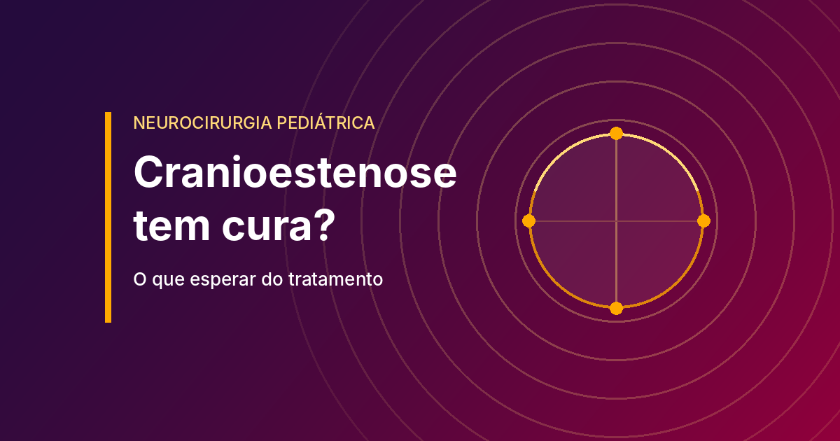 Cranioestenose tem cura? O que esperar do tratamento